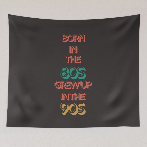 Item preview, Born in the 80s, grew up in the 90s designed and sold by Lorify.