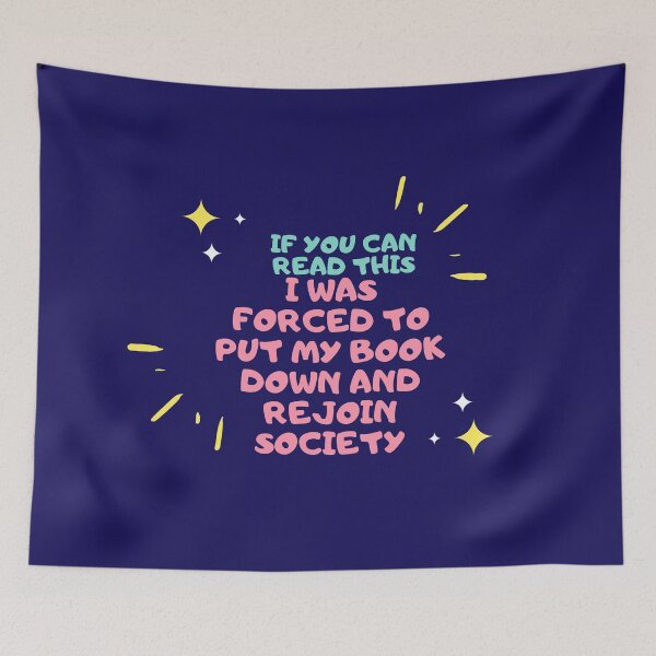 Item preview, If You Can Read This. I Was Forced To Put My Book Down And Rejoin Society. designed and sold by jpremiumdesigns.