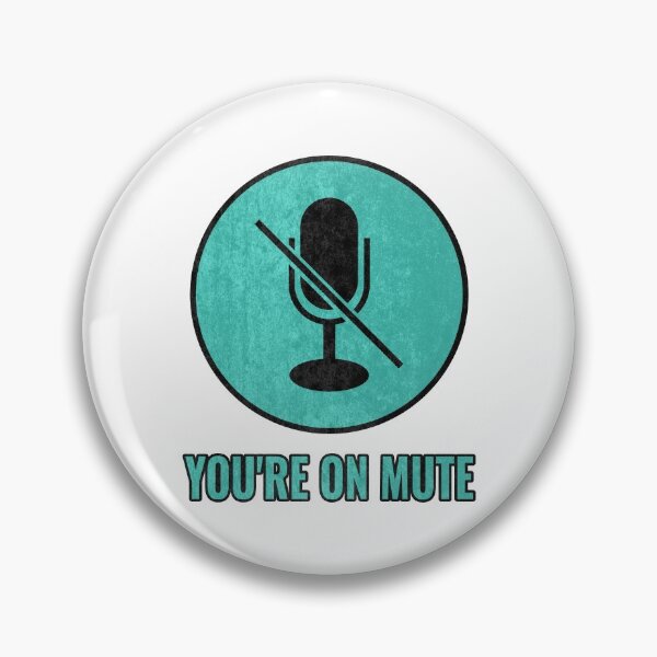 Item preview, You're On Mute  designed and sold by LightBeacon.