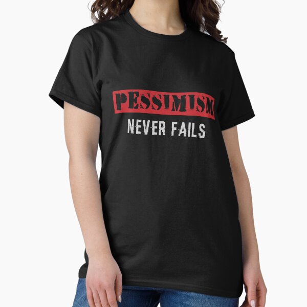 Vista previa del artículo con la obra «el pesimismo nunca falla», diseñado y vendido por patrickadkins.