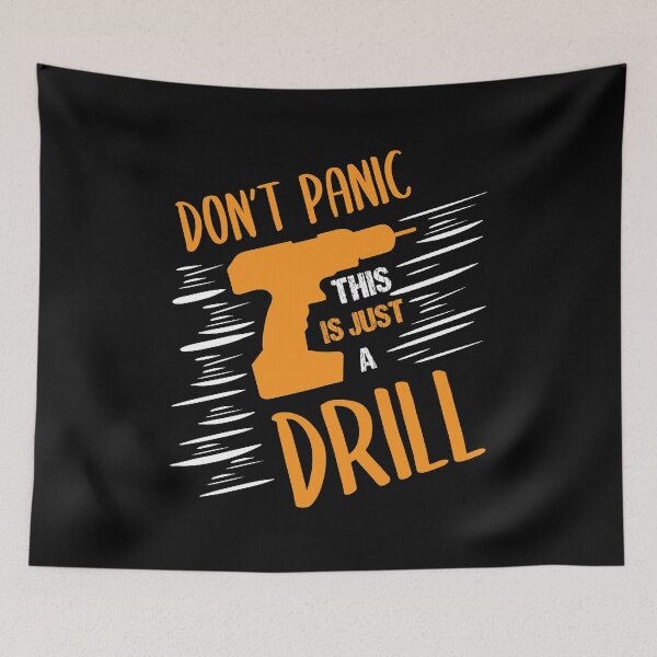Item preview, Don't Panic This Is Just A Drill Fix Tools Father's Day Top Carpenter Tool Toolbox Carpentry House Build Fixing Tee designed and sold by shirti.