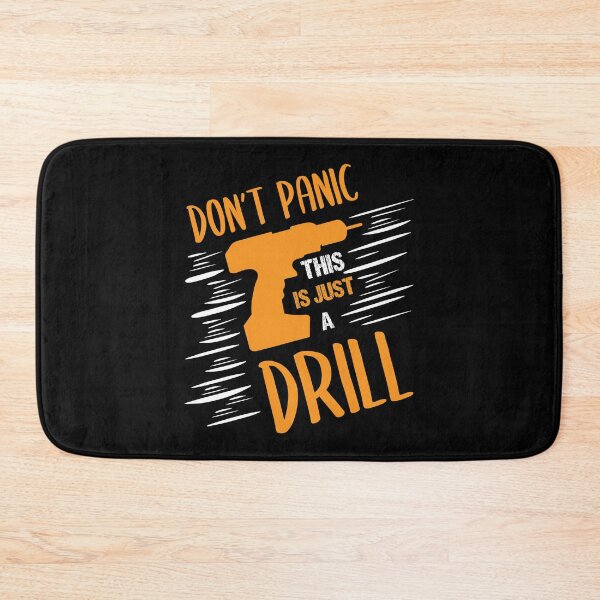 Item preview, Don't Panic This Is Just A Drill Fix Tools Father's Day Top Carpenter Tool Toolbox Carpentry House Build Fixing Tee designed and sold by shirti.