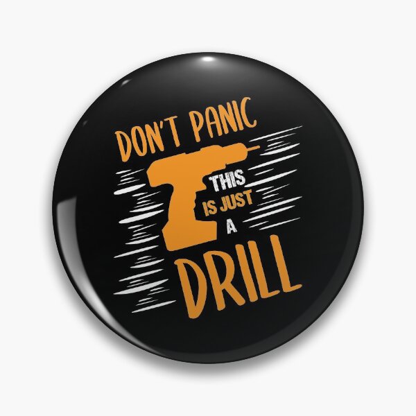 Item preview, Don't Panic This Is Just A Drill Fix Tools Father's Day Top Carpenter Tool Toolbox Carpentry House Build Fixing Tee designed and sold by shirti.