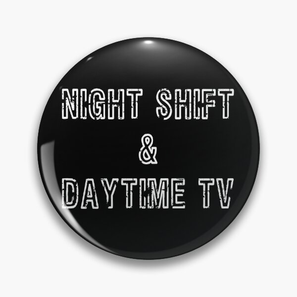 Item preview, Night Shift & Daytime TV designed and sold by HalfCat.