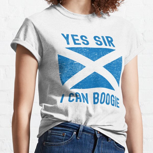 yes sir i can boogie scotland t shirt