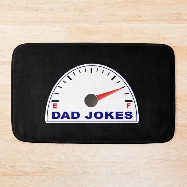 Item preview, DAD JOKES Southern Charm Funny Dad Jokes Loading Fuel Gauge Petrol Gas Petrol designed and sold by HotTopics.