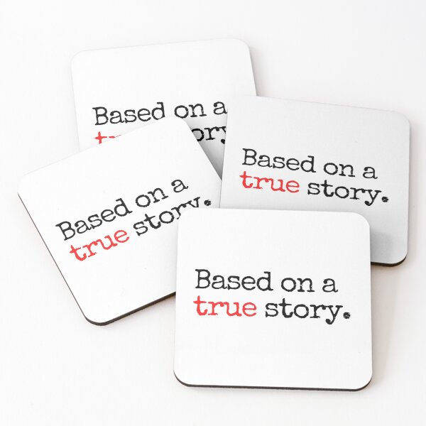Item preview, Based on a true story. designed and sold by nipsday.