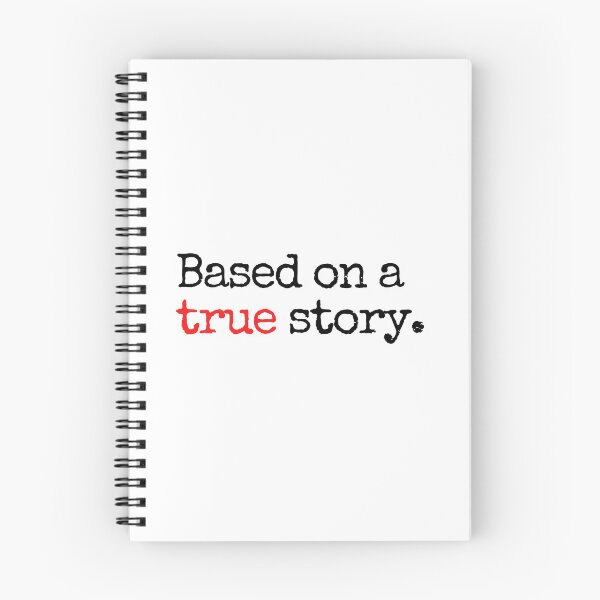 Item preview, Based on a true story. designed and sold by nipsday.
