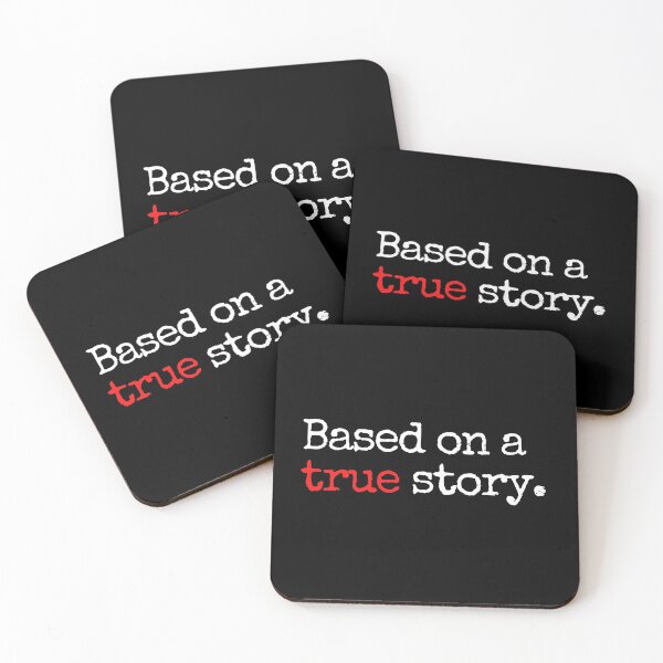 Item preview, Based on a true story. designed and sold by nipsday.