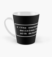 Your drink fills you with DETERMINATION. Tall Mug