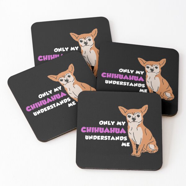 Item preview, Only My Chihuahua Understands Me – Best Friend Emotional Support Pet Puppy designed and sold by The Green Corner.