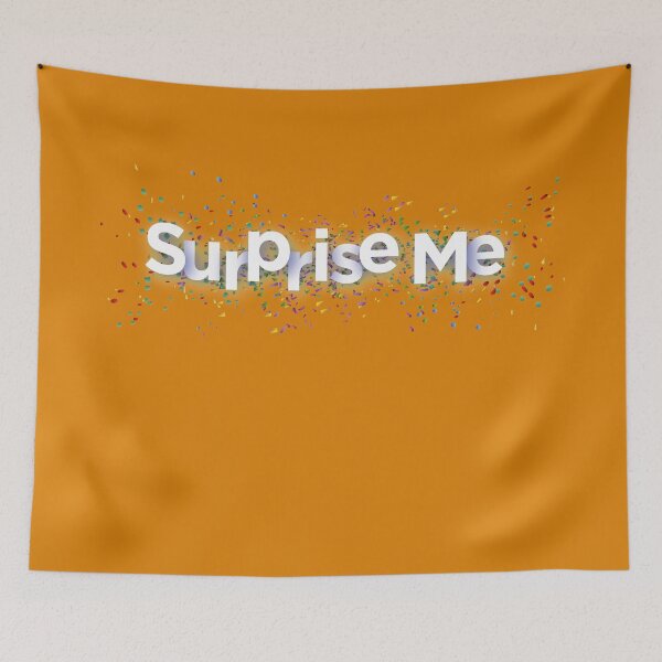 Item preview, Surprise Me designed and sold by ScottyWalters.