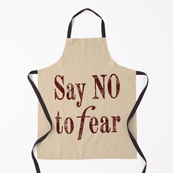 Item preview, Say No To Fear (dark-red distressed) designed and sold by tuzlay.