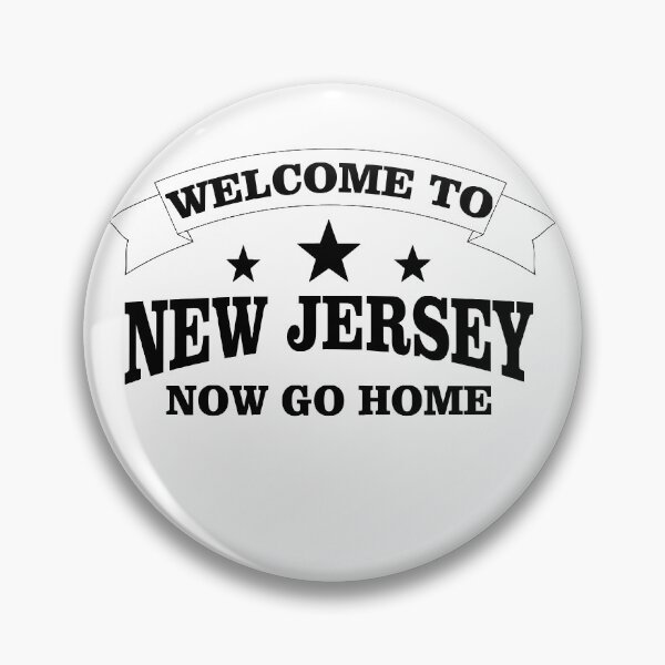 Item preview, Welcome To New Jersey Now Go Home designed and sold by TINASTORESHOPE.