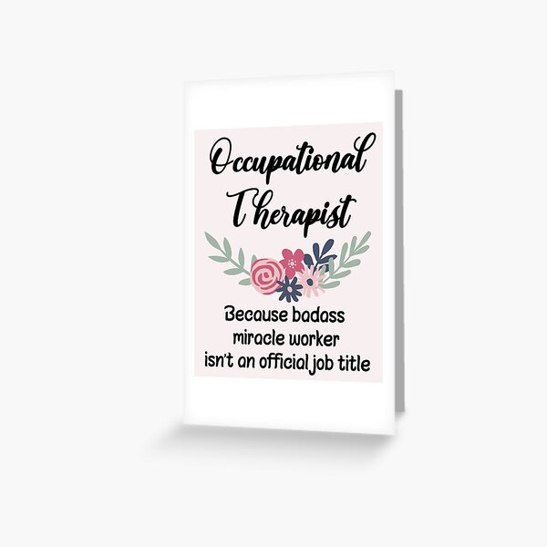 Artikel-Vorschau von Ergotherapeutin, weil Badass Miracle Worker keine offizielle Berufsbezeichnung ist, designt und verkauft von GasparArts.