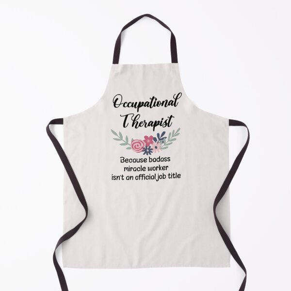 Item preview, Occupational Therapist Because Badass Miracle Worker Isn't An Official Job Title designed and sold by GasparArts.