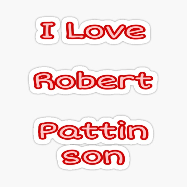 Item preview, I Love Robert Pattinson designed and sold by SKATENJACK.
