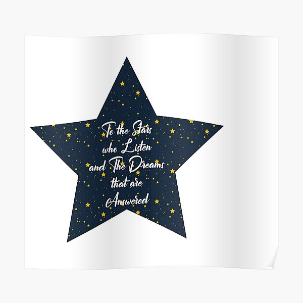 To The Stars Who Listen Wall Art Redbubble