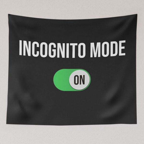 Item preview, Incognito Mode ON  designed and sold by munochill.