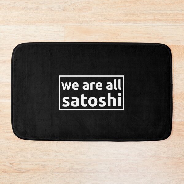 Item preview, we are all satoshi nakamoto. Bitcoin Apparel bitcoin mining gift designed and sold by comglim.