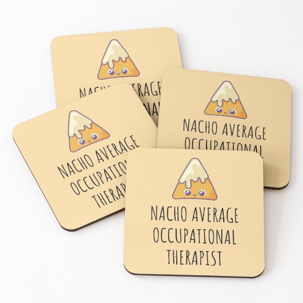 Item preview, Nacho Average Occupational Therapist  designed and sold by GasparArts.