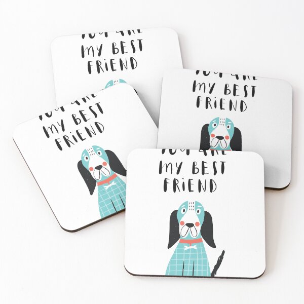 Item preview, You Are My Best Friend | Dog lover | BFF| Puppy designed and sold by SkandiCat.