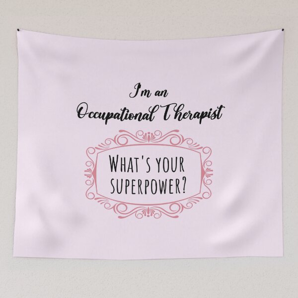 Item preview, I'm An Occupational Therapist What's Your Superpower? designed and sold by GasparArts.