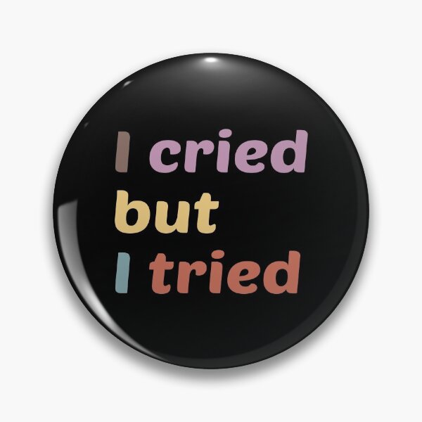 Item preview, I Cried But I Tried  designed and sold by kindxinn.