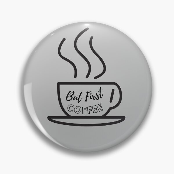 Item preview, But First Coffee designed and sold by JC33apparel.