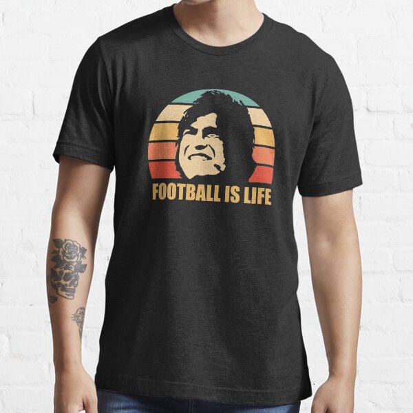 FOOTBALL IS LIFE Essential T-Shirt