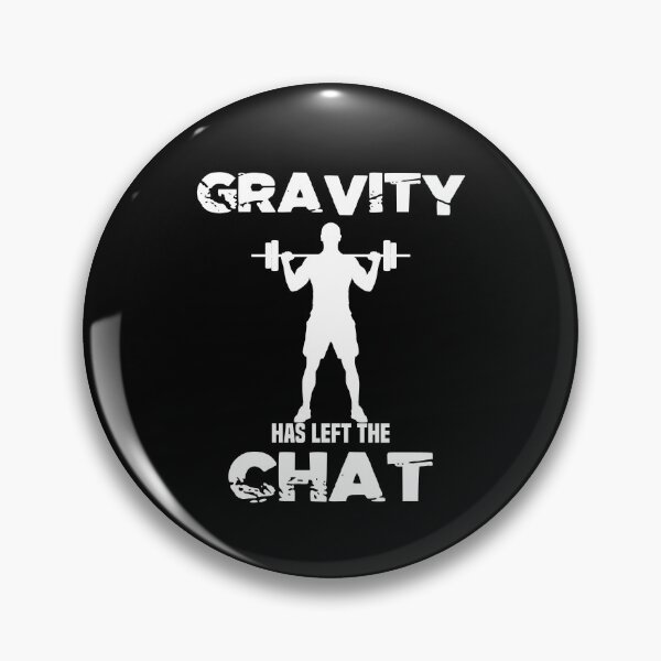 Item preview, Gravity has left funny Strongman quote Squats  designed and sold by Nessshirts.