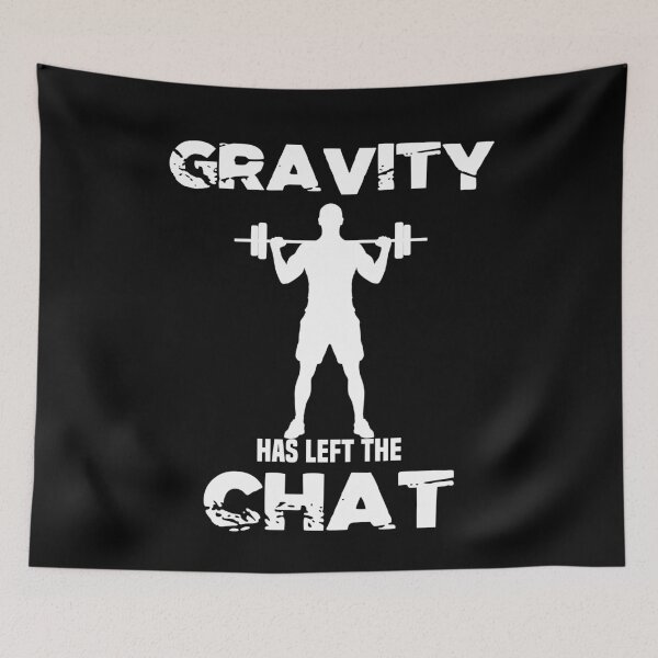 Item preview, Gravity has left funny Strongman quote Squats  designed and sold by Nessshirts.