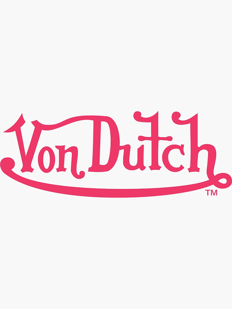 Von Dutch by Are-