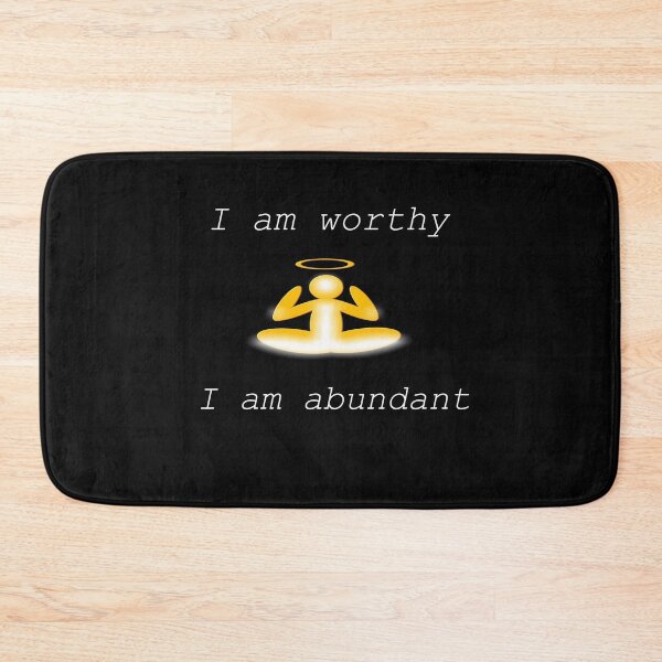 Item preview, I am worthy. I am abundant. designed and sold by PCUsher.