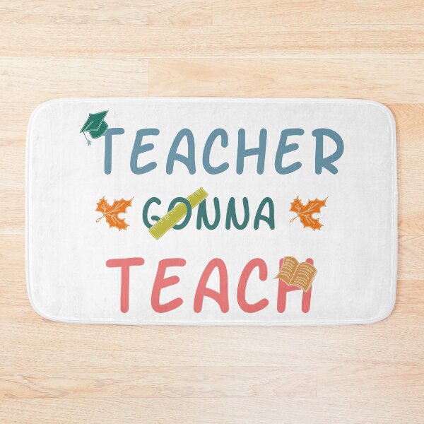 Item preview, Teacher Gonna Teach designed and sold by quarantineshop.