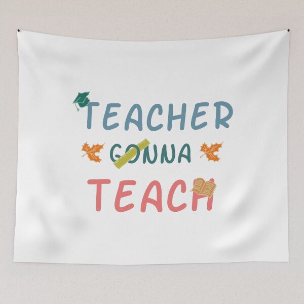 Item preview, Teacher Gonna Teach designed and sold by quarantineshop.