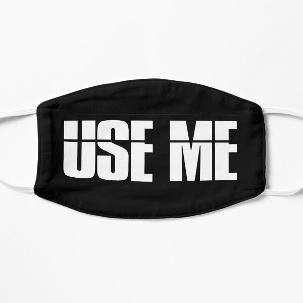 Funny BDSM Gift - Use me Flat Mask