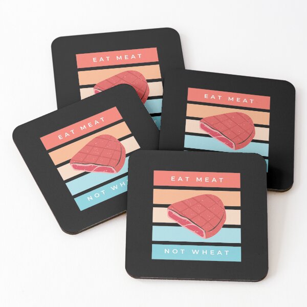 Item preview, Eat meat not wheat designed and sold by shaune23.
