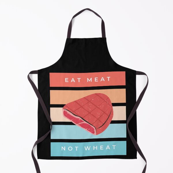 Item preview, Eat meat not wheat designed and sold by shaune23.