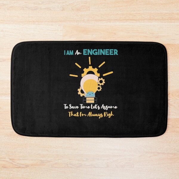 Item preview, I Am An Engineer To Save Time I'm Always Right cool science teacher gifts designed and sold by LANANIL.