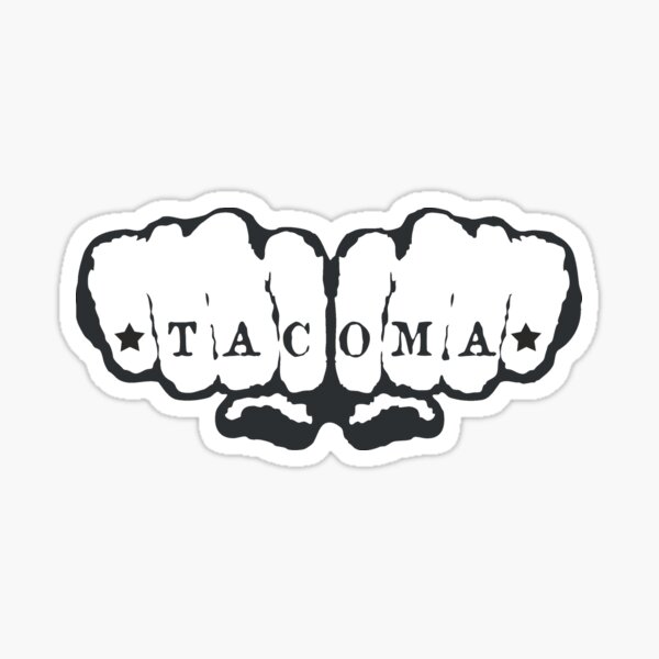 Tacoma! Sticker