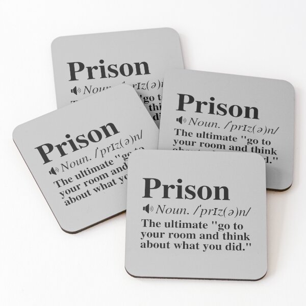 Item preview, Funny Prison Definition - The Ultimate "Go To Your Room And Think About What You Did" designed and sold by mind-illusions.
