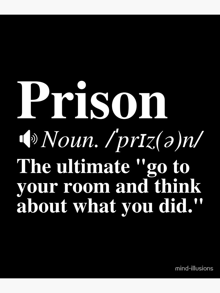 Funny Prison Definition The Ultimate 