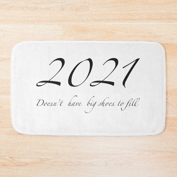 Item preview, 2021 doesn’t have big shoes to fill designed and sold by irmasarts.