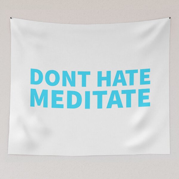 Item preview, Dont hate meditate  designed and sold by cute105.