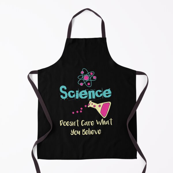 Item preview, Science Doesn't Care What You Believe gift ideas science designed and sold by LANANIL.