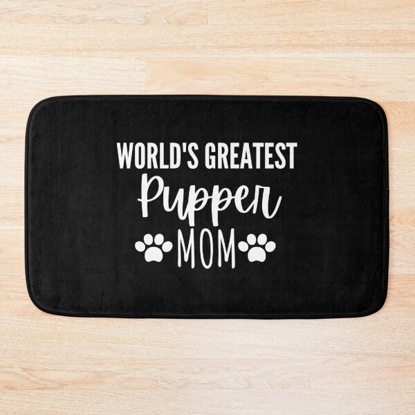 Item preview, World's Greatest Pupper Mom Funny Dog Lover Gift designed and sold by saadtraibiz.