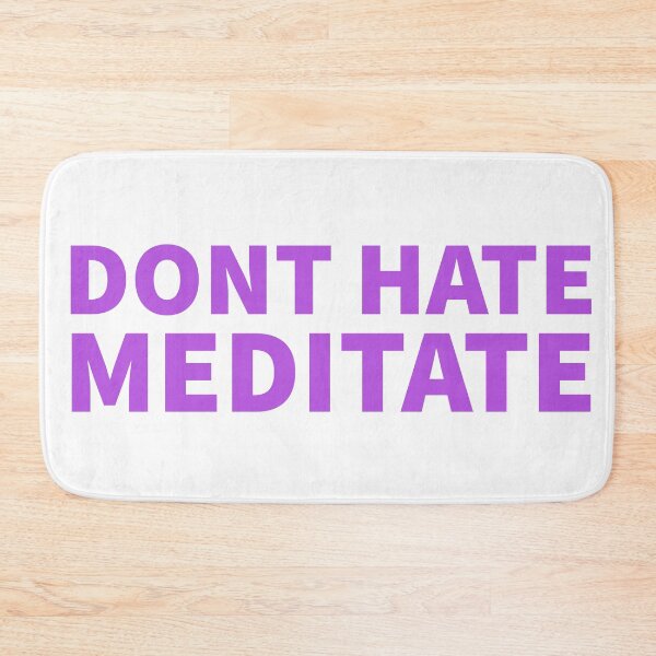Item preview, Dont hate meditate 2  designed and sold by cute105.