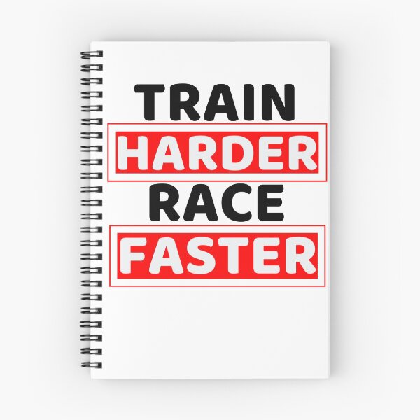 Item preview, Train Harder Race Faster designed and sold by Sonatablue.