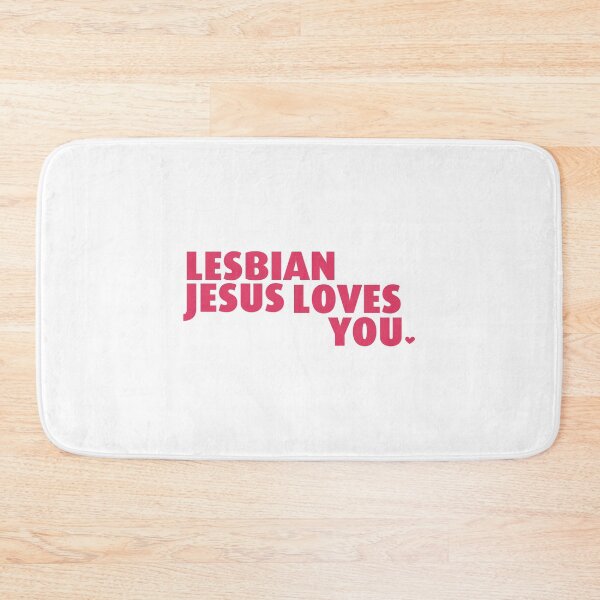 Item preview, lesbian Jesus loves u designed and sold by Rey Rey .